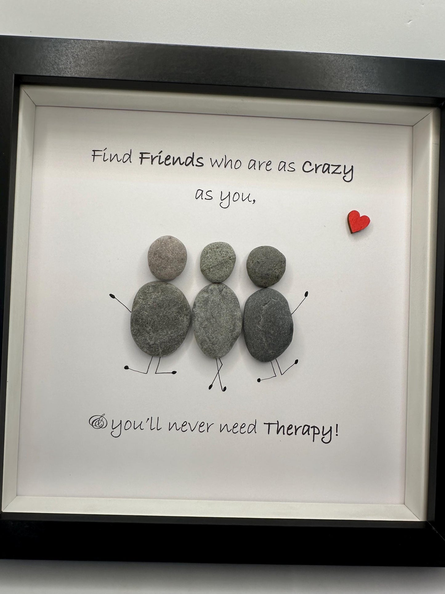 Pebble Art Friends Gift: Crazy Friends Therapy Decor, friend gift. Novelty gifts, pebble art friends, friend pebble art. Pebble art, gifts