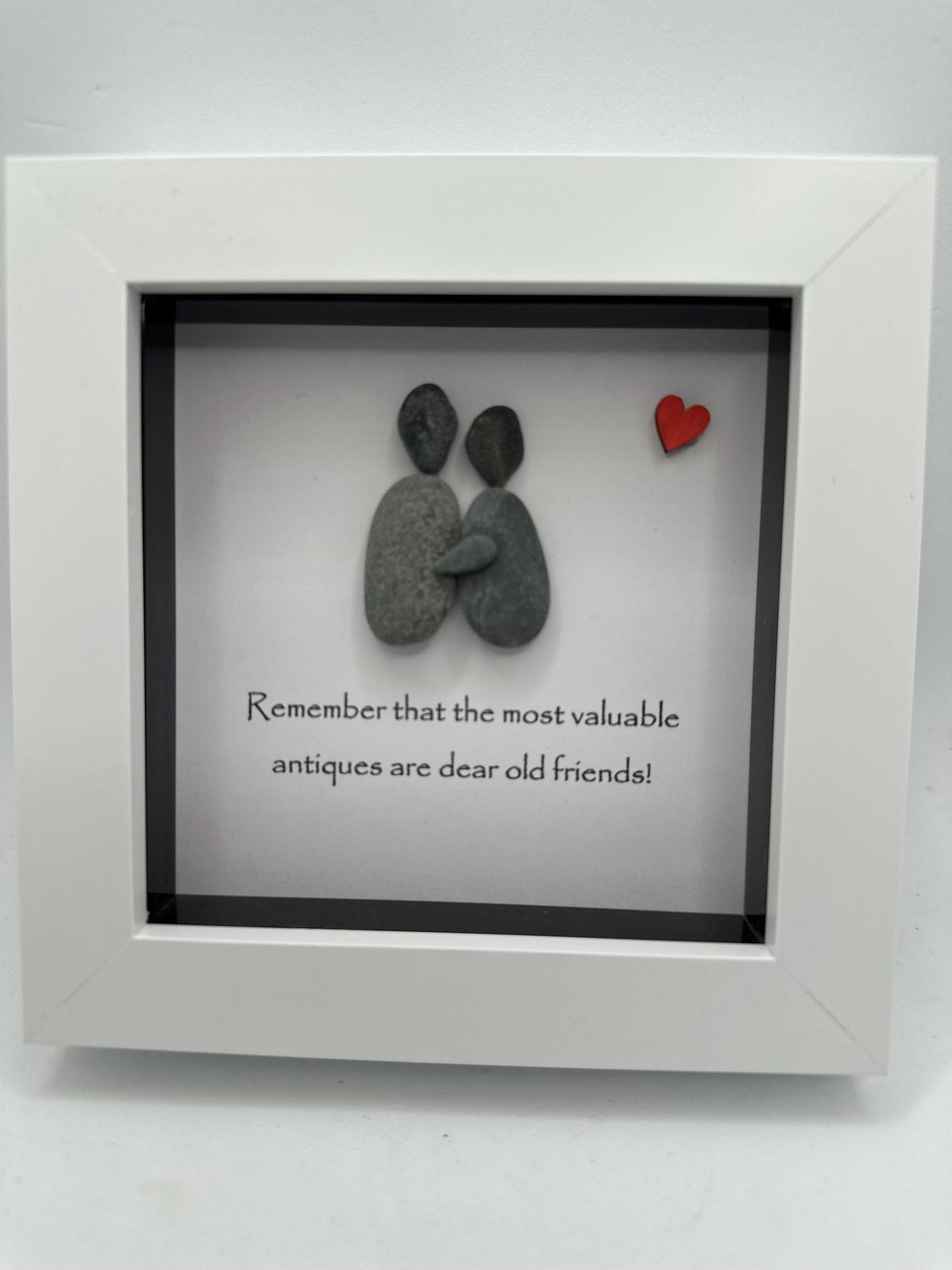 4”x4” friends pebble art, Remember that the most valuable antiques are dear old friends! pebble art gift, friend gift, friends