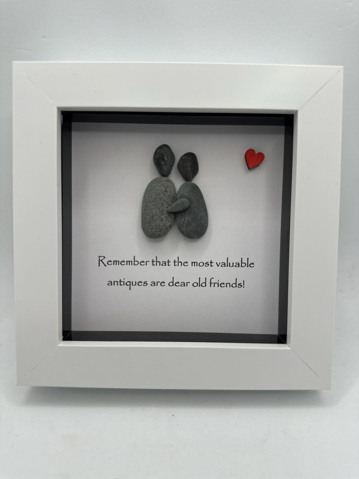 4”x4” friends pebble art, Remember that the most valuable antiques are dear old friends! pebble art gift, friend gift, friends