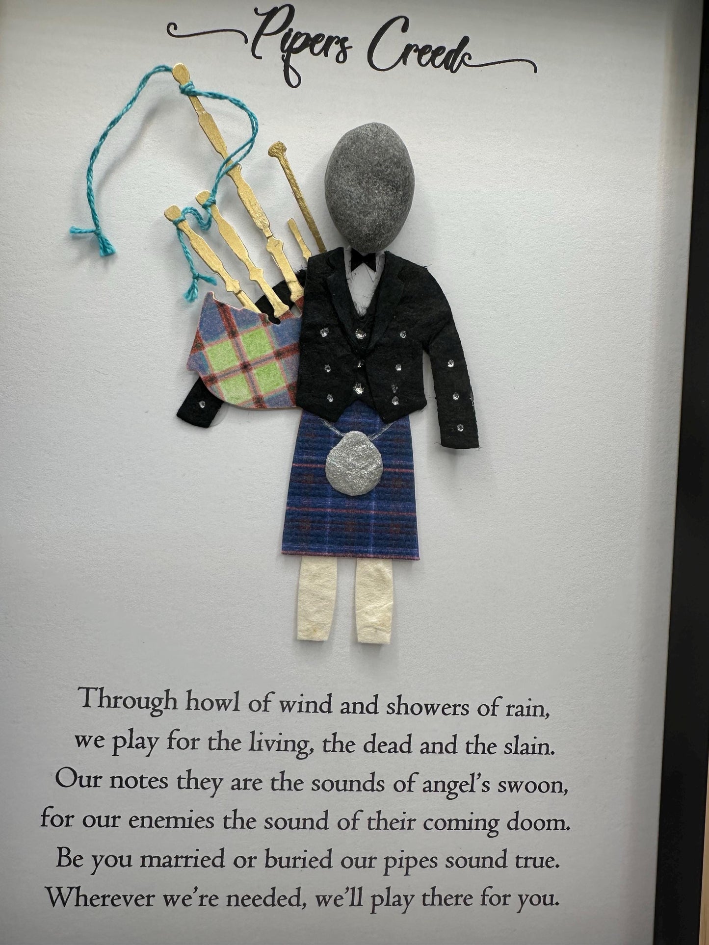 Scottish Piper Pebble Art: Kilted Bagpiper with Piper's Creed