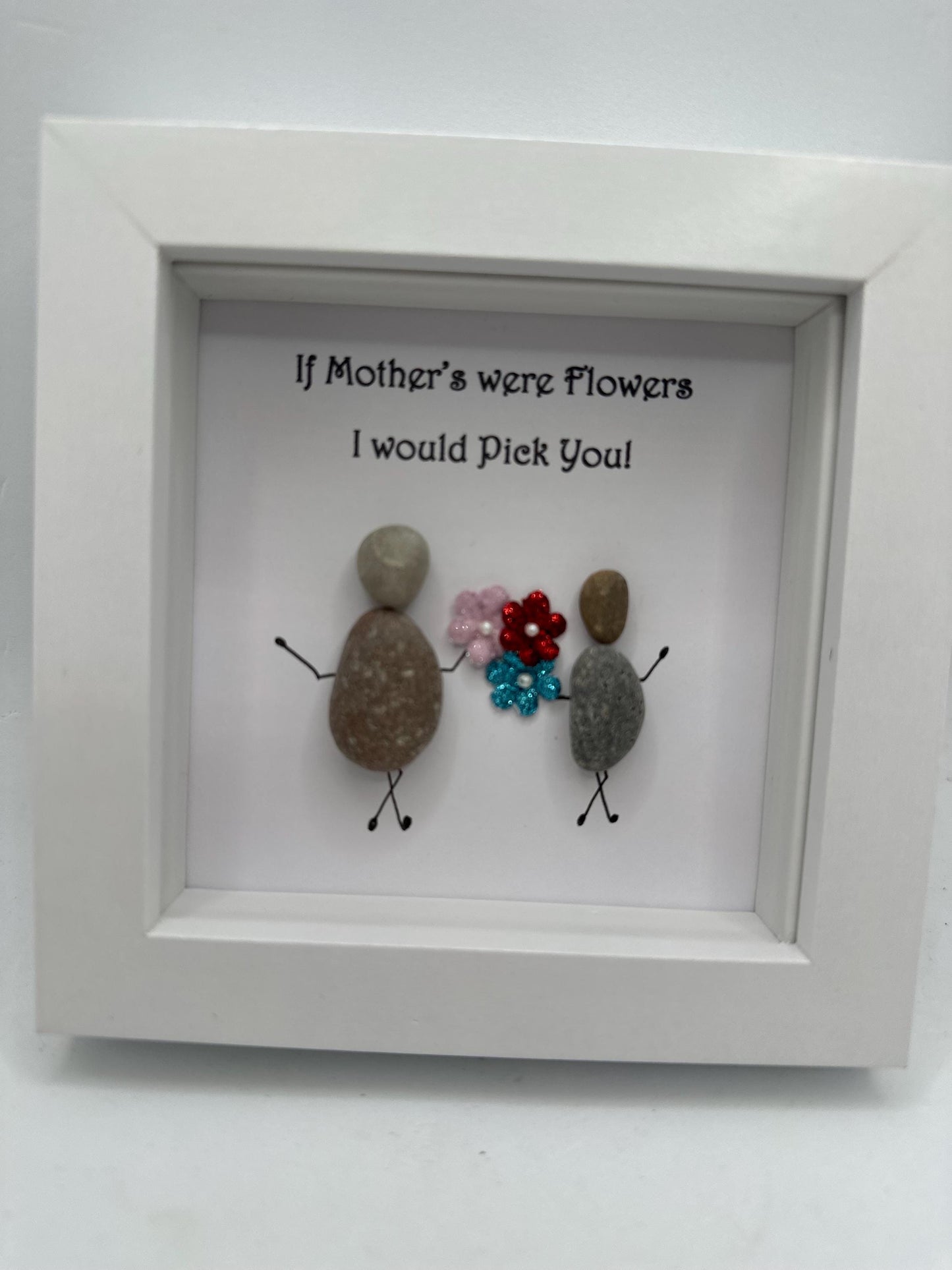 Mothers day pebble art, Mothers day gift, mum gift, if mothers were flowers gift, pebble art